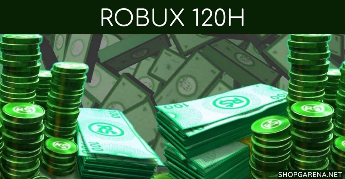 Robux 120H