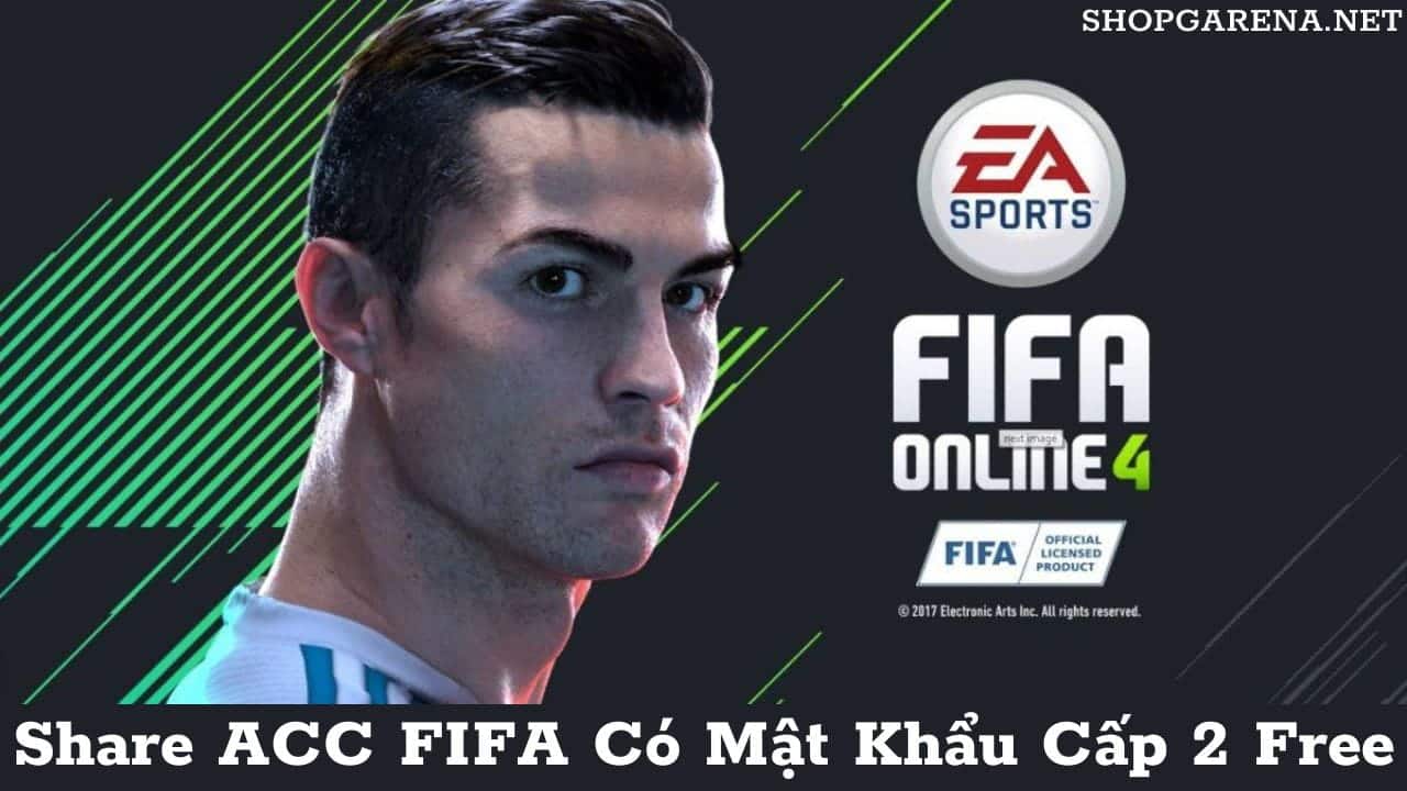 Share ACC Fifa Co Mat Khau Cap 2 Free