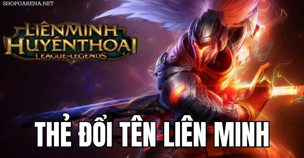 THE DOI TEN GAME LIEN MINH