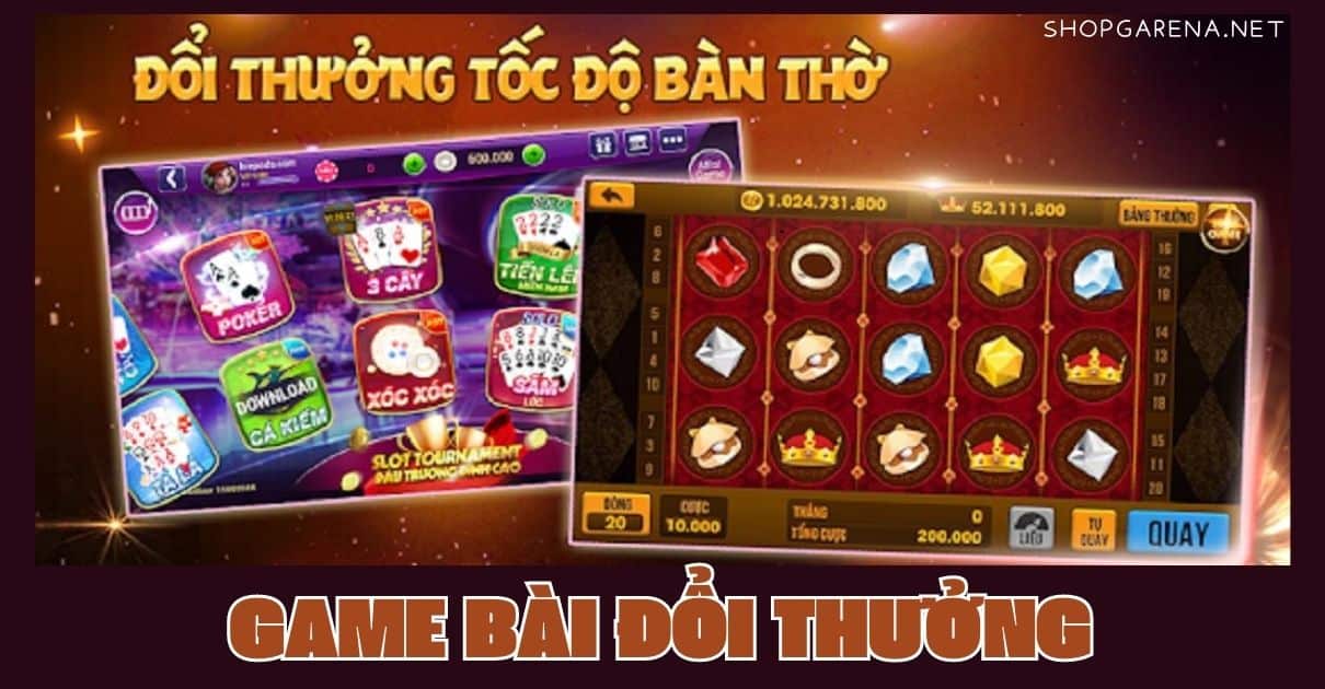 Game Đánh Bài Đổi Thưởng Rút Tiền Mặt