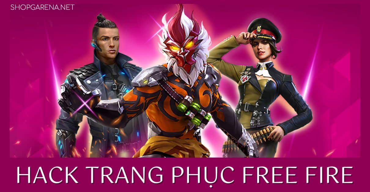 Hack Trang Phuc Free Fire