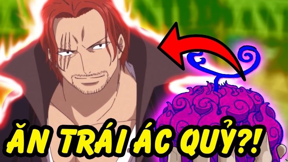 Hình Ảnh Trái Ác Quỷ Của Shanks Tóc Đỏ