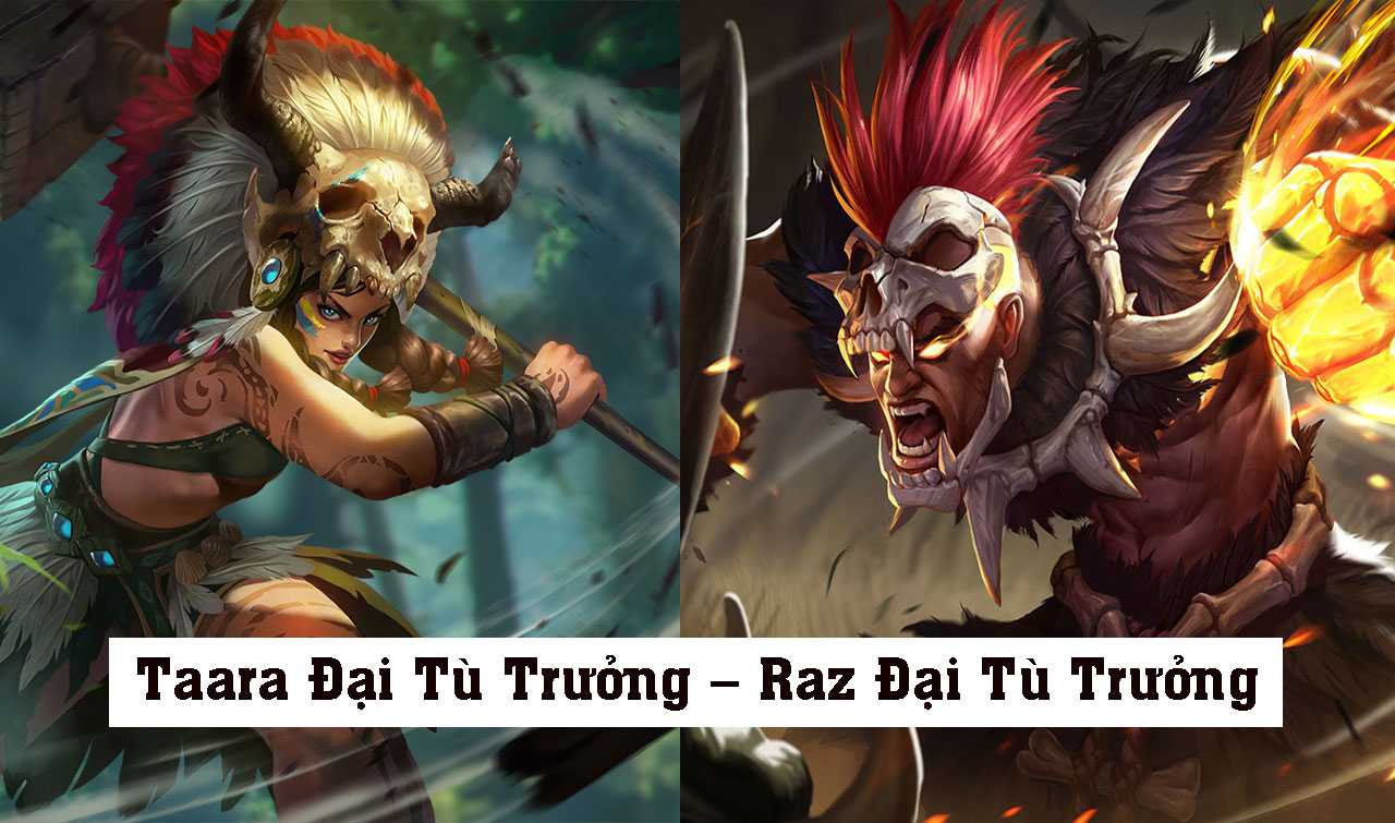 Taara Đại Tù Trưởng – Raz Đại Tù Trưởng