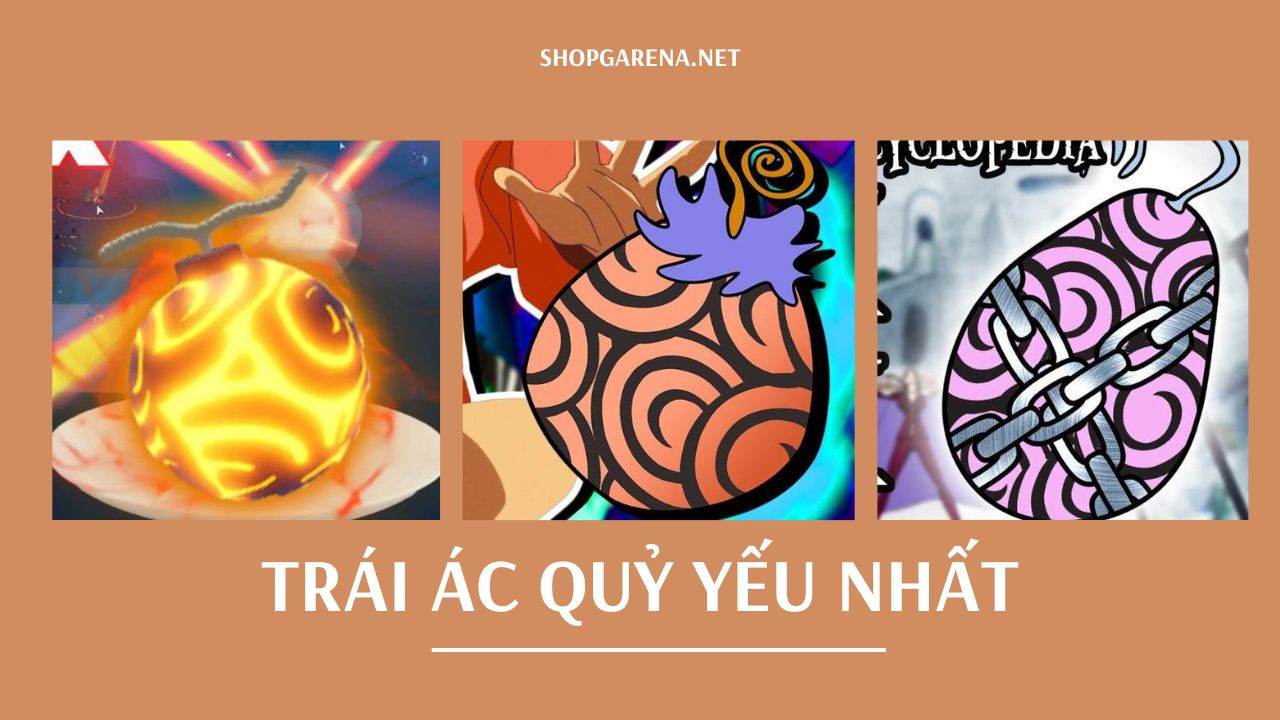 Trai Ac Quy Yeu Nhat