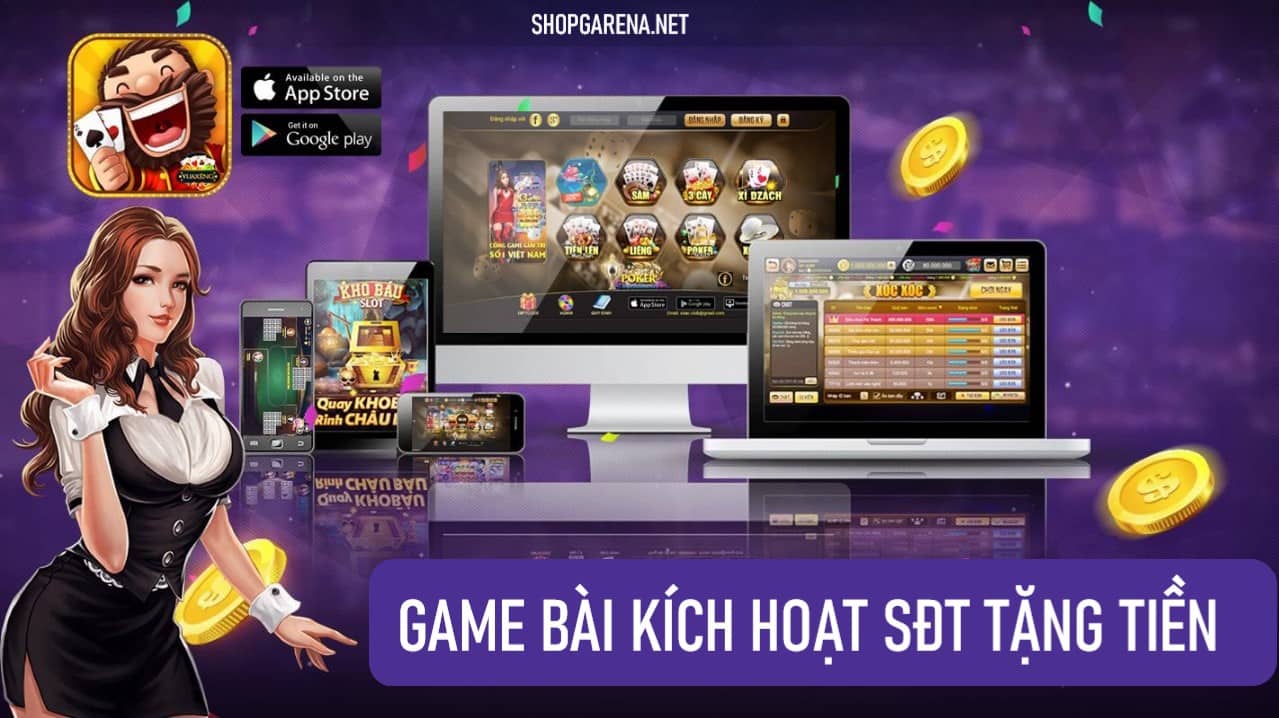Game Bai Kich Hoat SDT Tang Tien Uy Tin
