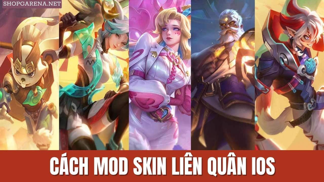 Cach Mod Skin Lien Quan iOS