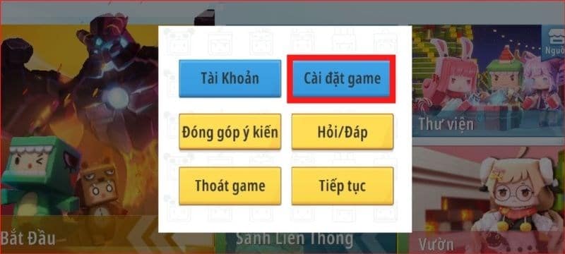 Chọn mục Cài Đặt Game