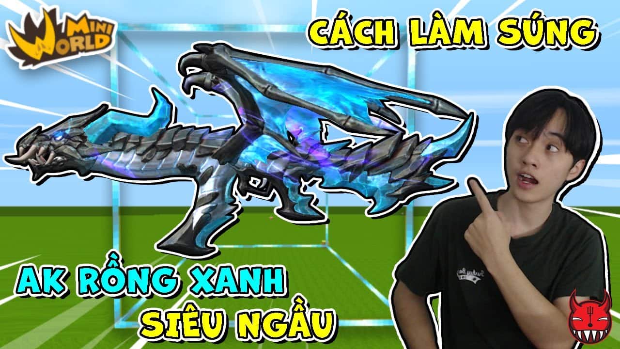 Hình AK rồng xanh LV7 ngoài đời ngầu lòi