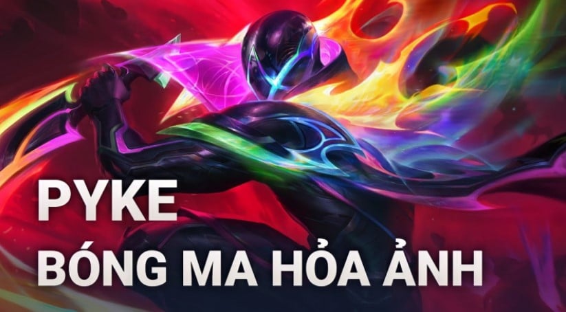 Pyke Bóng Ma Hỏa Ảnh