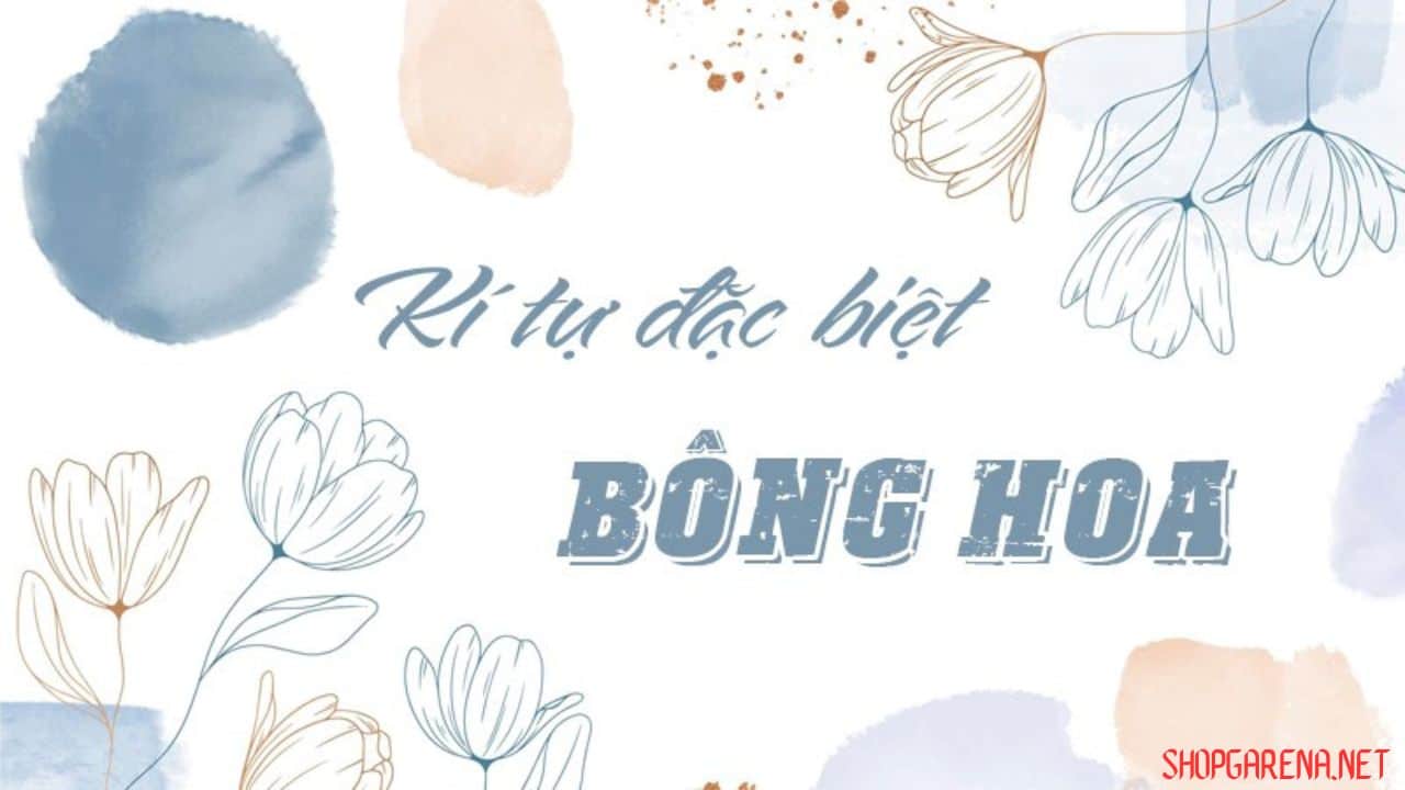 Ki tu bong hoa