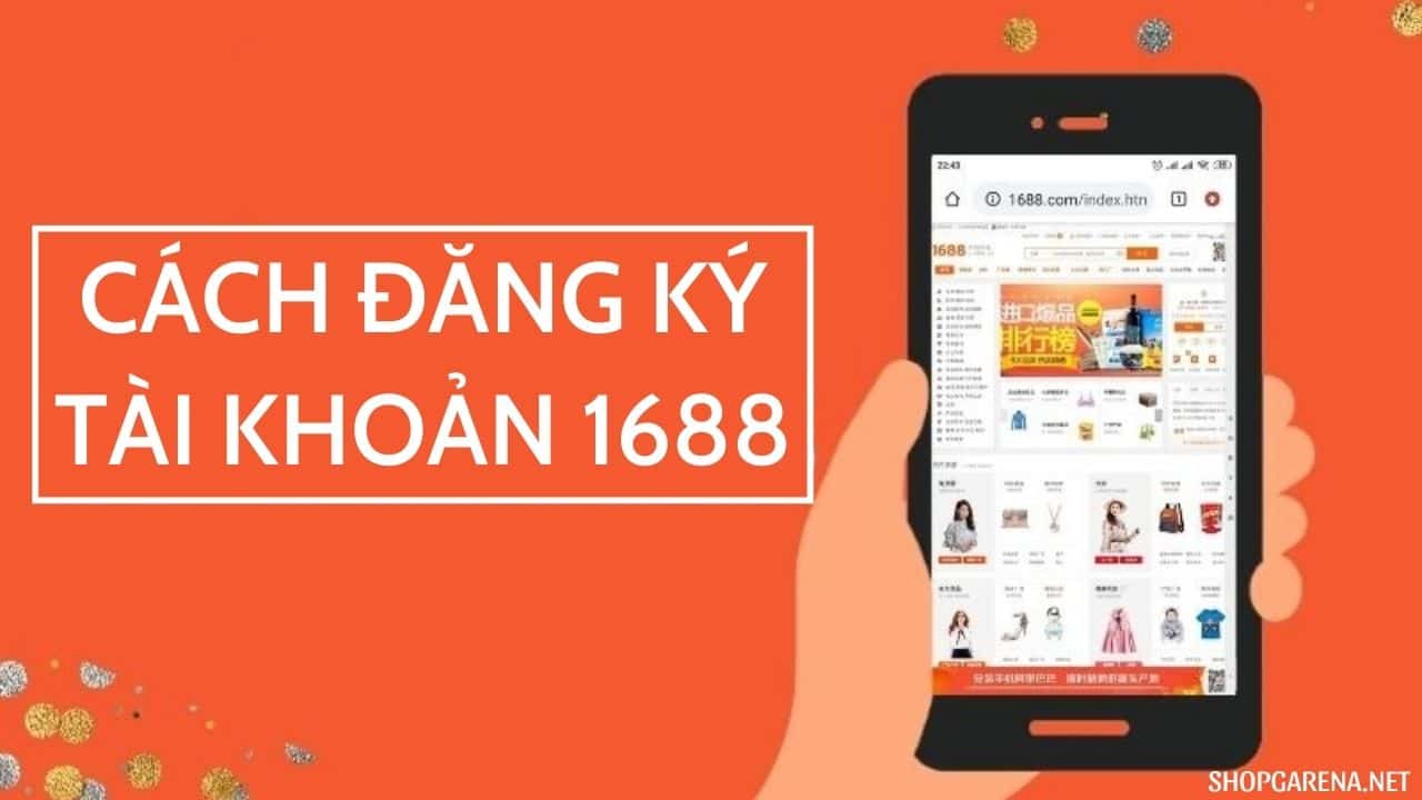 Cach Dang Ky Tai Khoan 1688