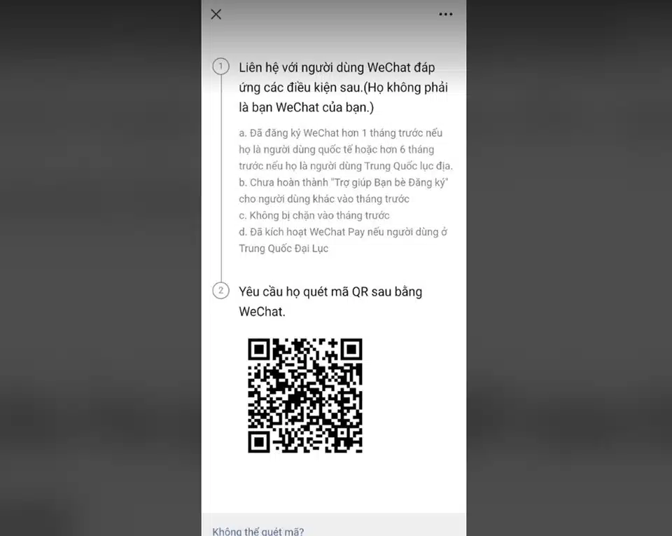 Liên hệ với người dùng WeChat đáp ứng điều kiện để quét mã QR và xác minh