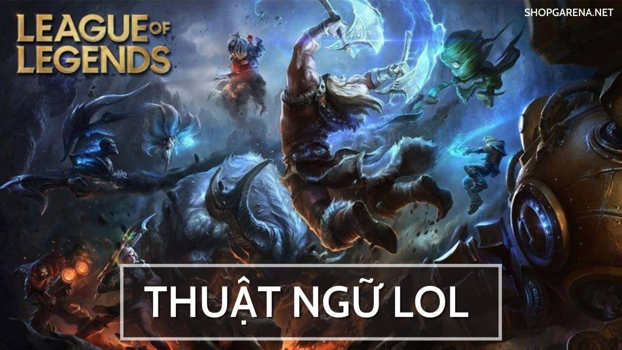 Thuat Ngu LOL