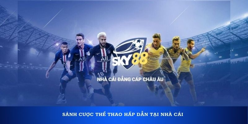 sanh-cuoc-the-thao-hap-dan-tai-nha-cai