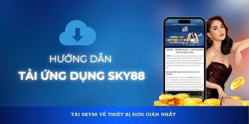 tai-SKY88-ve-thiet-bi-don-gian-nhat