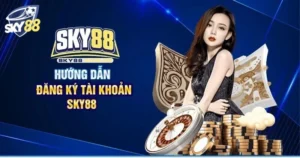 Đăng ký tài khoản tại Sky88