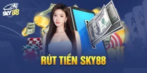 Rút tiền tại Sky88 nhanh, đơn giản