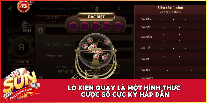 Lô xiên quay là một hình thức cược số cực kỳ hấp dẫn