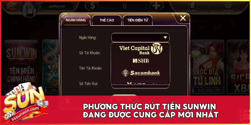 Phương thức rút tiền Sunwin đang được cung cấp mới nhất