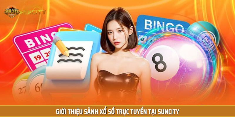 Đôi nét về sân chơi xổ số trực tuyến