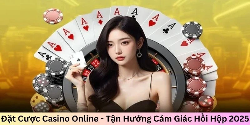 Đặt cược casino online