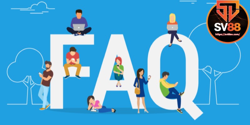 Câu hỏi thường gặp nhất khi cá cược tại SV88