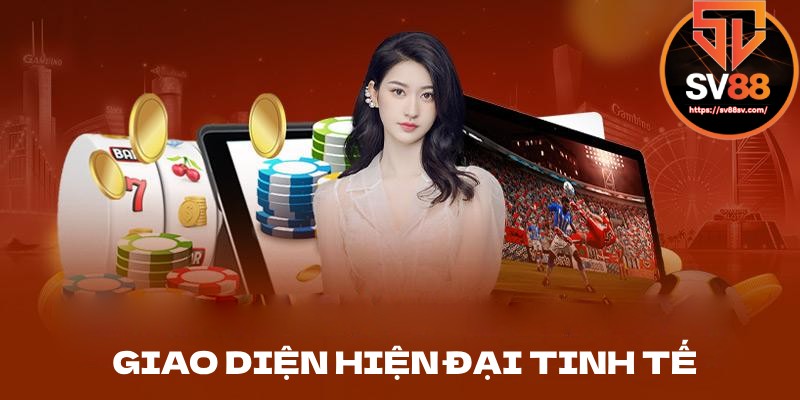 Giao diện với thiết kế tinh tế, hiện đại