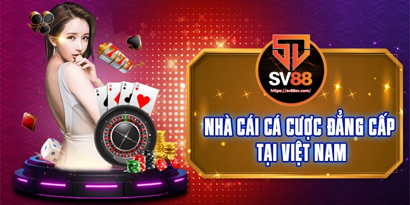 Giới thiệu tổng quan về nhà cái uy tín SV88