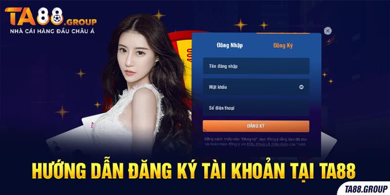 Đăng ký tài khoản an toàn tại TA88