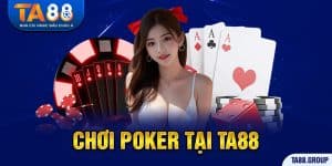 Giao diện Poker được đầu tư chỉn chu, dễ sử dụng 