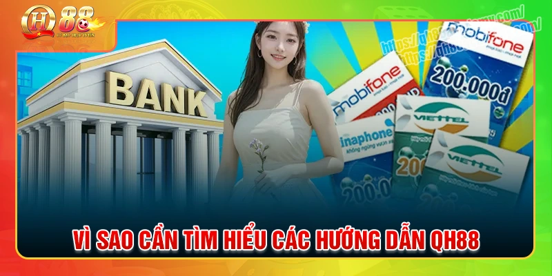 Vì sao cần tìm hiểu hướng dẫn qh88 trước khi cược