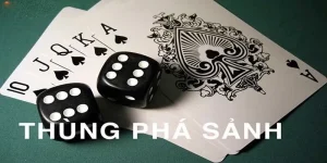 Thùng Phá Sảnh Poker
