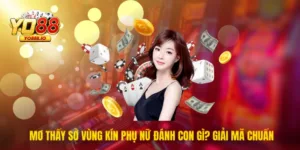 Mơ Thấy Sờ Vùng Kín Phụ Nữ Đánh Con Gì? Giải Mã Chuẩn Nhất