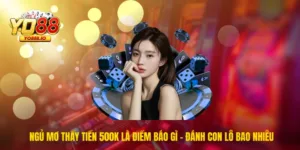 Ngủ Mơ Thấy Tiền 500K Là Điềm Báo Gì - Đánh Con Lô Bao Nhiêu