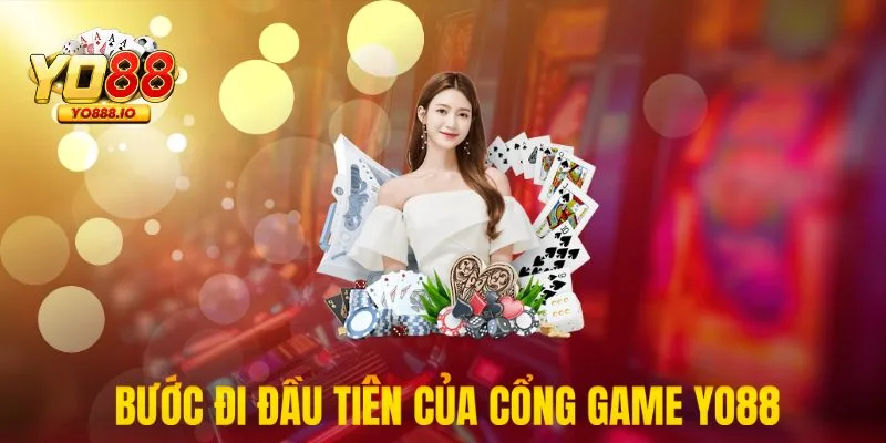 Những bước đi đầu tiên của cổng game Yo88